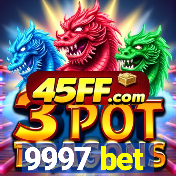 9997 bet